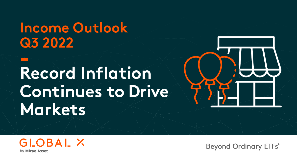 Outlook Q3 2022 Record Inflation Continues to Drive Markets