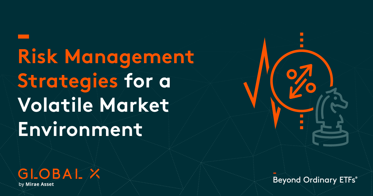 Risk Management Strategies for a Volatile Market Environment